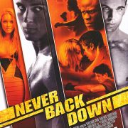 NEVER BACK DOWN