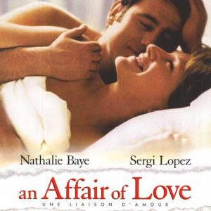 an affair of love