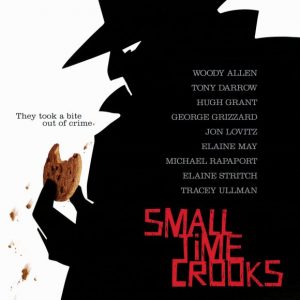 small time crooks