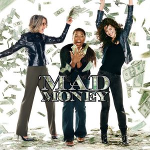 MAD MONEY