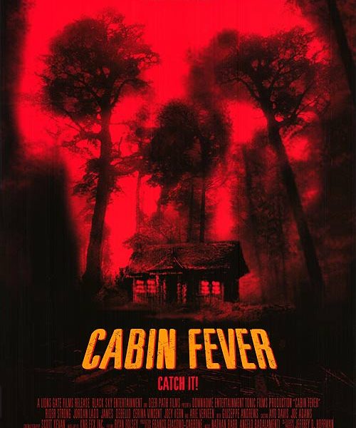 cabin fever
