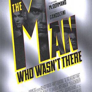 man who wasn't there