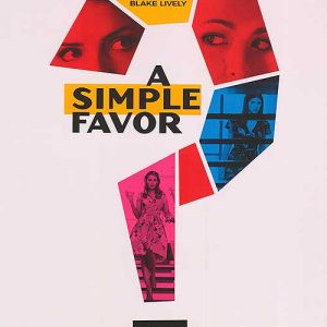 Simple Favor Original Movie Poster double Sided 27x40 inches